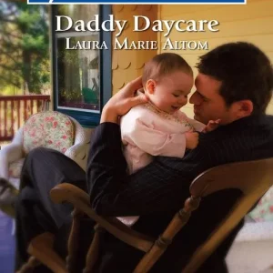 Daddy Daycare (Mills & Boon American Romance): First edition Bargain
