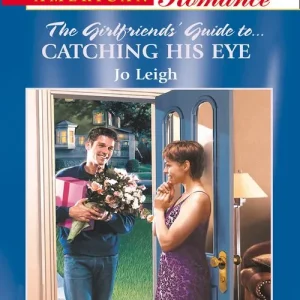Catching His Eye (Mills & Boon American Romance): First edition Secure Checkout