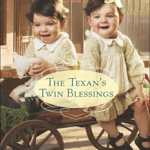 Crafted The Texan's Twin Blessings (Mills & Boon Love Inspired Historical): First edition