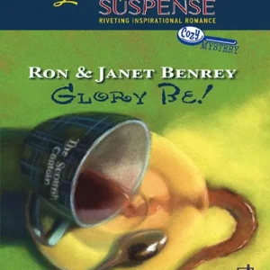 Glory Be! (Cozy Mystery, Book 1) (Mills & Boon Love Inspired): First edition No Minimum Order