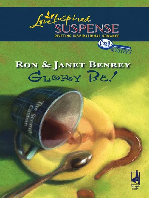 Glory Be! (Cozy Mystery, Book 1) (Mills & Boon Love Inspired): First edition No Minimum Order