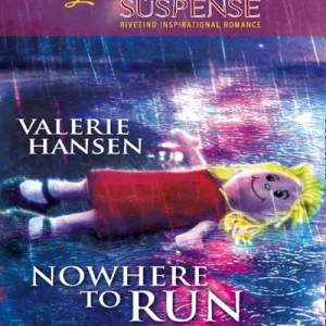 Nowhere To Run (Mills & Boon Love Inspired): First edition Brand New