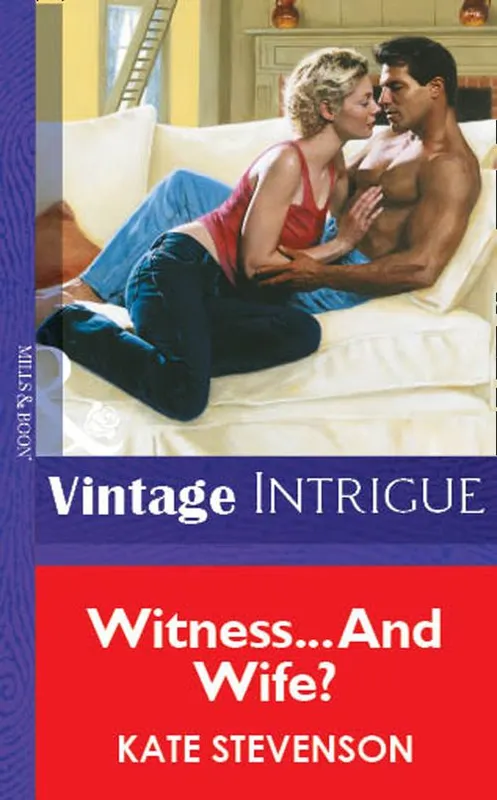 Big Sale Witness… And Wife? (Mills & Boon Vintage Intrigue): First edition