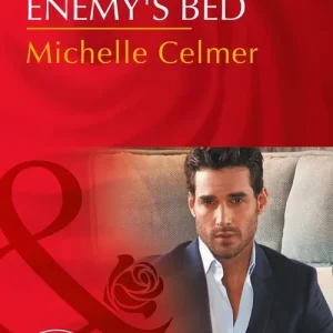 Bargain Back In The Enemy's Bed (Dynasties: The Newports, Book 5) (Mills & Boon Desire)
