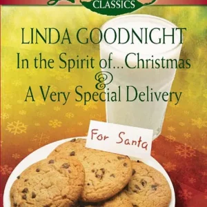 In The Spirit Of…Christmas And A Very Special Delivery: In the Spirit of…Christmas / A Very Special Delivery (Mills & Boon Love Inspired): First edition Trusted Brand