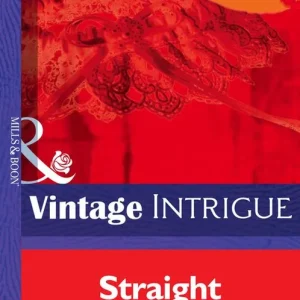 Buy Today Straight Silver (Lipstick Ltd., Book 1) (Mills & Boon Intrigue): First edition