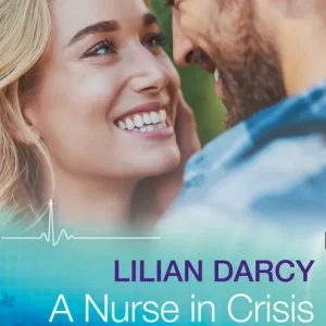 A Nurse In Crisis (Mills & Boon Medical) Hot Picks