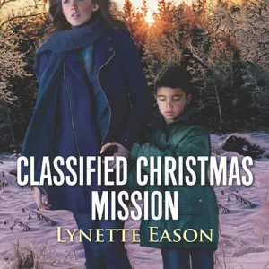 Classified Christmas Mission (Wrangler's Corner, Book 4) (Mills & Boon Love Inspired Suspense) Genuine