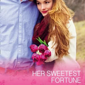 Her Sweetest Fortune (The Fortunes of Texas: The Secret Fortunes, Book 2) (Mills & Boon Cherish) Order Now