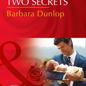 Time-Limited One Baby, Two Secrets (Billionaires and Babies, Book 78) (Mills & Boon Desire)
