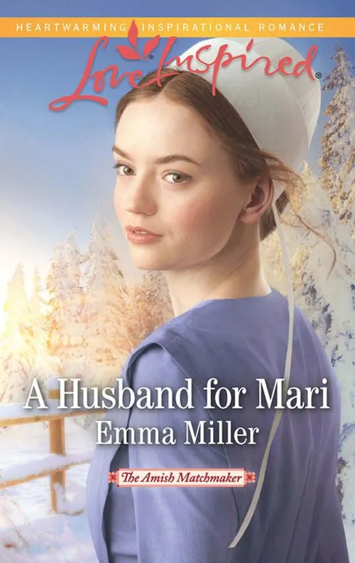 A Husband For Mari (The Amish Matchmaker, Book 2) (Mills & Boon Love Inspired) Next Day Delivery