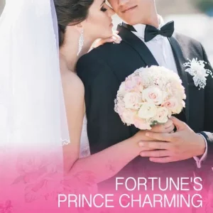 Fortune's Prince Charming (The Fortunes of Texas: All Fortune's Children, Book 5) (Mills & Boon Cherish) Free Returns