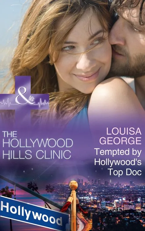 Buy Online Tempted By Hollywood's Top Doc (The Hollywood Hills Clinic, Book 3) (Mills & Boon Medical)