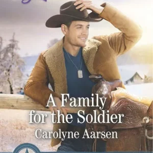 A Family For The Soldier (Lone Star Cowboy League, Book 4) (Mills & Boon Love Inspired) Best Price