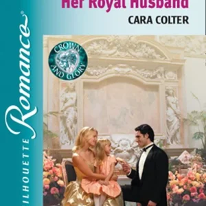 Her Royal Husband (Mills & Boon Silhouette): First edition Shop Now