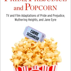 Deal Pride, Prejudice and Popcorn (Pop!, Book 1): First edition