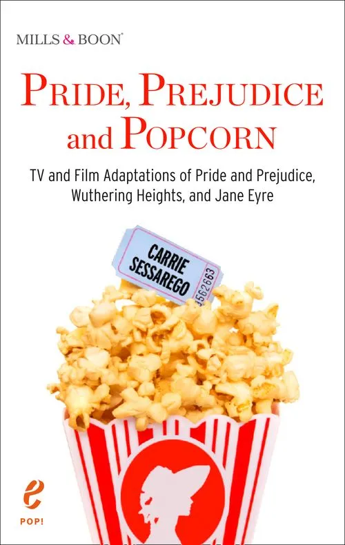 Deal Pride, Prejudice and Popcorn (Pop!, Book 1): First edition
