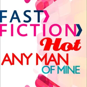 No Minimum Order Any Man of Mine (Fast Fiction): First edition