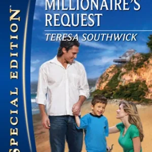 At The Millionaire's Request (Mills & Boon Silhouette): First edition Price Drop