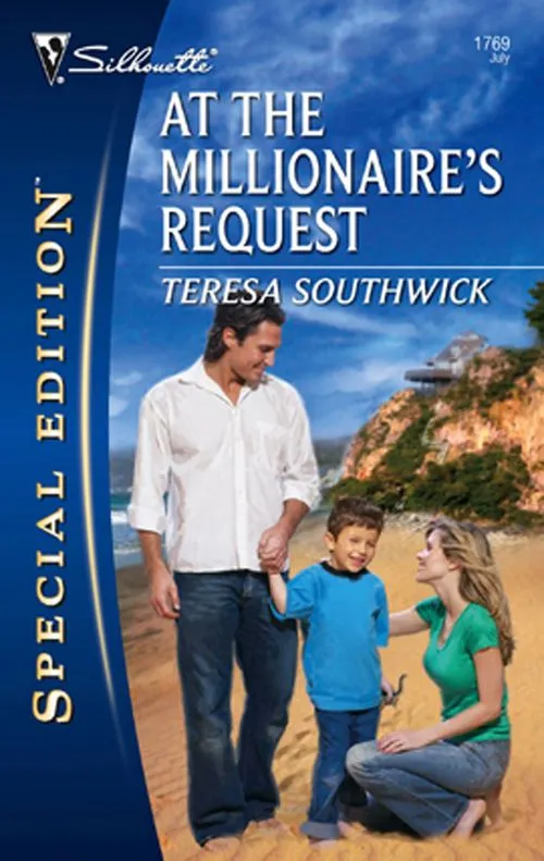 At The Millionaire's Request (Mills & Boon Silhouette): First edition Price Drop