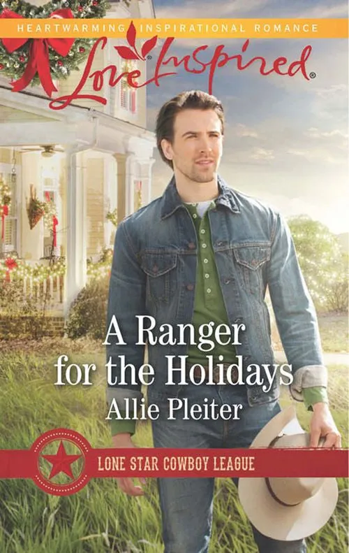 Buy Direct A Ranger For The Holidays (Lone Star Cowboy League, Book 3) (Mills & Boon Love Inspired)