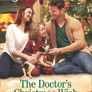 The Doctor's Christmas Wish (Village Green, Book 2) (Mills & Boon Love Inspired) Sale