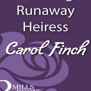Weekend Sale Texas Ranger, Runaway Heiress (Mills & Boon Historical): First edition