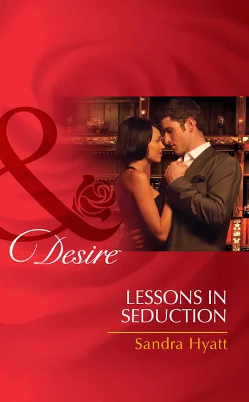 Fast Shipping Lessons In Seduction (Mills & Boon Desire): First edition