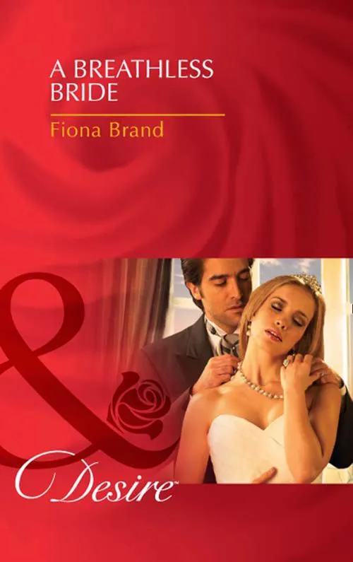 Bulk Order A Breathless Bride (The Pearl House, Book 1) (Mills & Boon Desire): First edition