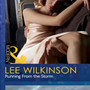 High Quality Running From The Storm (Mills & Boon Modern): First edition