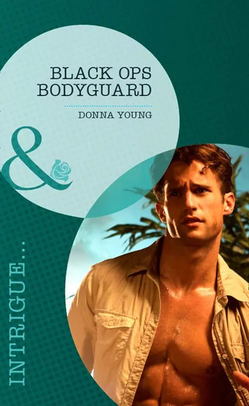 Black Ops Bodyguard (Mills & Boon Intrigue): First edition Don’t Miss Out
