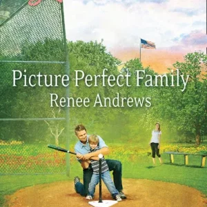 Modern Picture Perfect Family (Mills & Boon Love Inspired): First edition