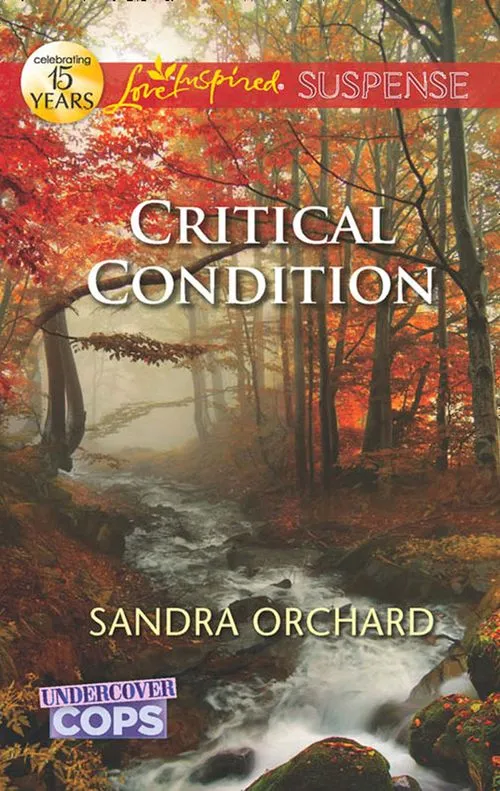 Critical Condition (Undercover Cops, Book 3) (Mills & Boon Love Inspired Suspense): First edition Popular