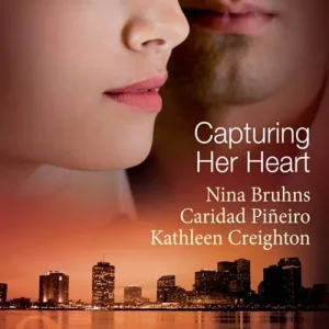 Capturing Her Heart: Royal Betrayal (Capturing the Crown, Book 4) / More Than a Mission (Capturing the Crown, Book 5) / The Rebel King (Capturing the Crown, Book 6) (Mills & Boon By Request): First edition Limited Offer