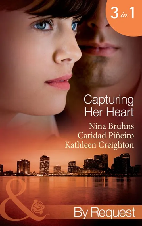 Capturing Her Heart: Royal Betrayal (Capturing the Crown, Book 4) / More Than a Mission (Capturing the Crown, Book 5) / The Rebel King (Capturing the Crown, Book 6) (Mills & Boon By Request): First edition Limited Offer