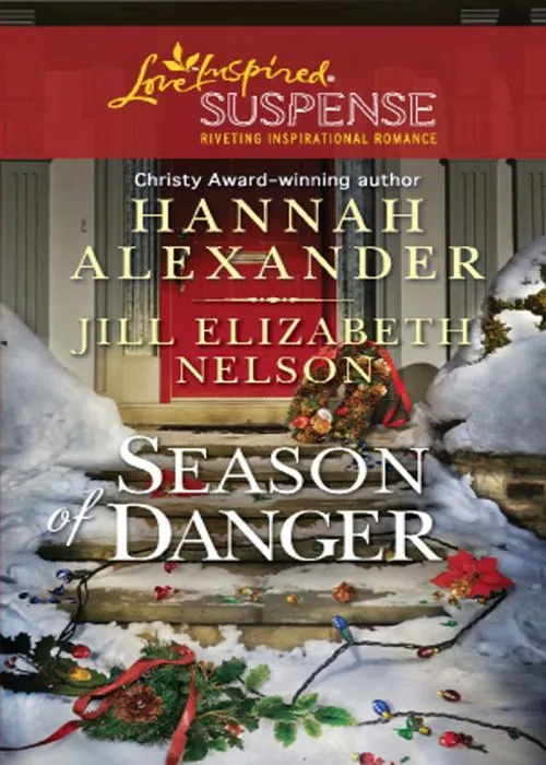 Season Of Danger: Silent Night, Deadly Night / Mistletoe Mayhem (Mills & Boon Love Inspired Suspense): First edition Free Delivery