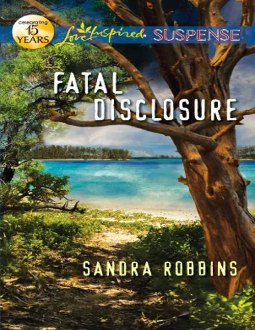 Fatal Disclosure (Mills & Boon Love Inspired Suspense): First edition Flash Sale
