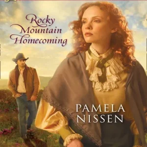 Rocky Mountain Homecoming (Mills & Boon Love Inspired Historical): First edition Brand New