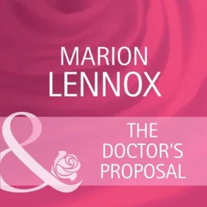 Limited Time The Doctor's Proposal (Castle at Dolphin Bay, Book 1) (Mills & Boon Cherish): First edition
