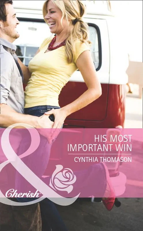His Most Important Win (Mills & Boon Cherish): First edition Deal