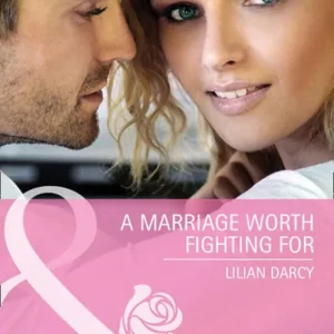 Exclusive Offer A Marriage Worth Fighting For (McKinley Medics, Book 3) (Mills & Boon Cherish): First edition