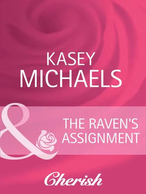 The Raven's Assignment (The Coltons, Book 6) (Mills & Boon Cherish): First edition Exclusive Offer