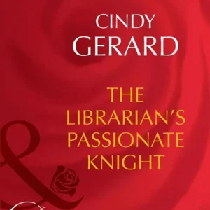 Sale The Librarian's Passionate Knight (Dynasties: The Barones, Book 8) (Mills & Boon Desire): First edition
