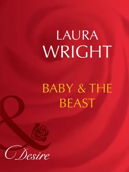 Baby & The Beast (Mills & Boon Desire): First edition Deal