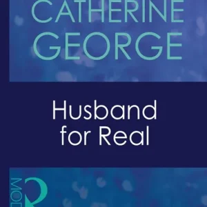 Husband For Real (Mills & Boon Modern): First edition Grab Now