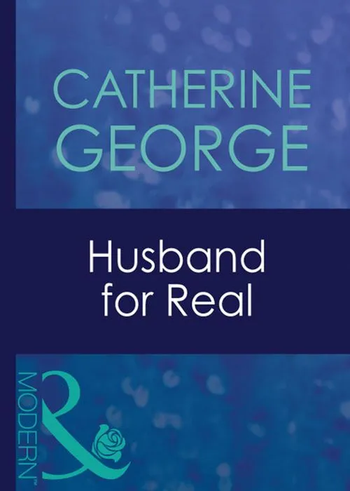 Husband For Real (Mills & Boon Modern): First edition Grab Now