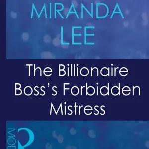 Handmade The Billionaire Boss's Forbidden Mistress (Ruthless, Book 8) (Mills & Boon Modern): First edition