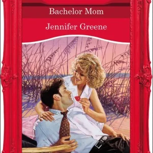 Bachelor Mom (Mills & Boon Vintage Desire): First edition Money Back Guarantee