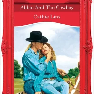 Abbie And The Cowboy (Mills & Boon Vintage Desire): First edition Price Cut