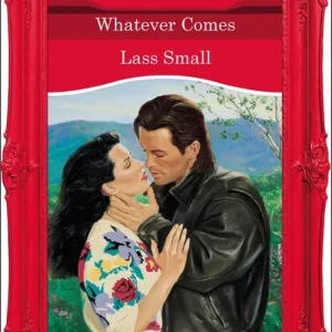 Whatever Comes (Mills & Boon Vintage Desire): First edition Certified